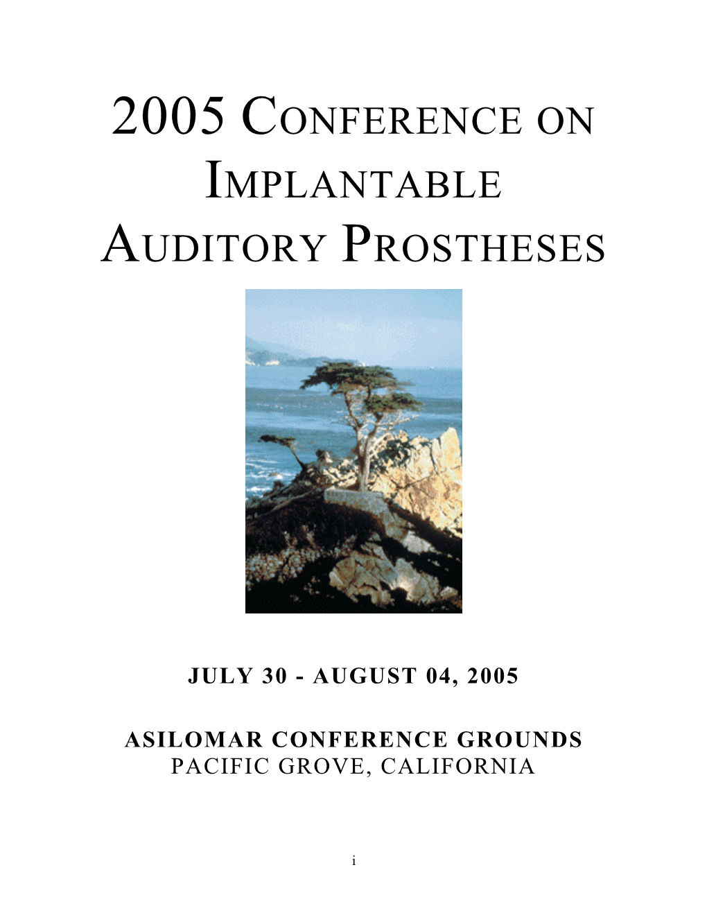 2005 Conference on Implantable Auditory Prostheses