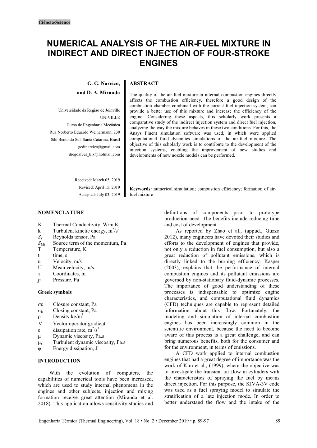 Numerical Analysis of the Air-Fuel Mixture in Indirect and Direct Injection of Four-Stroke Engines