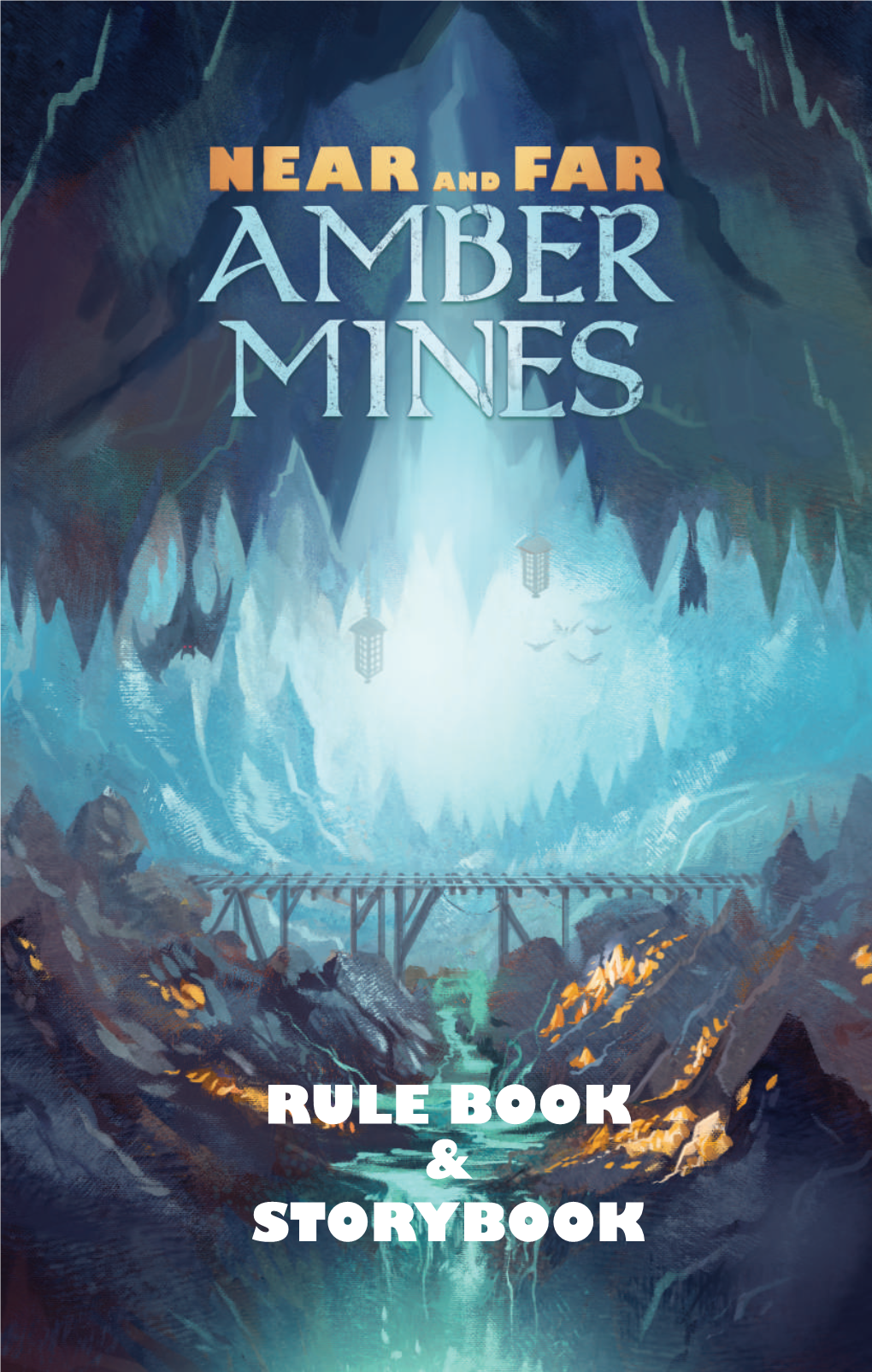 Near and Far: Amber Mines Rulebook