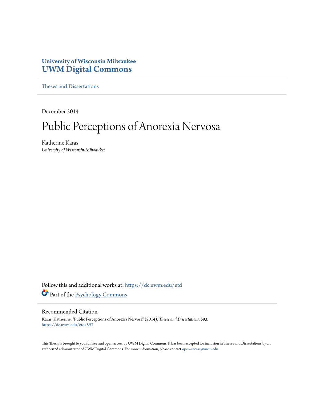 Public Perceptions of Anorexia Nervosa Katherine Karas University of Wisconsin-Milwaukee