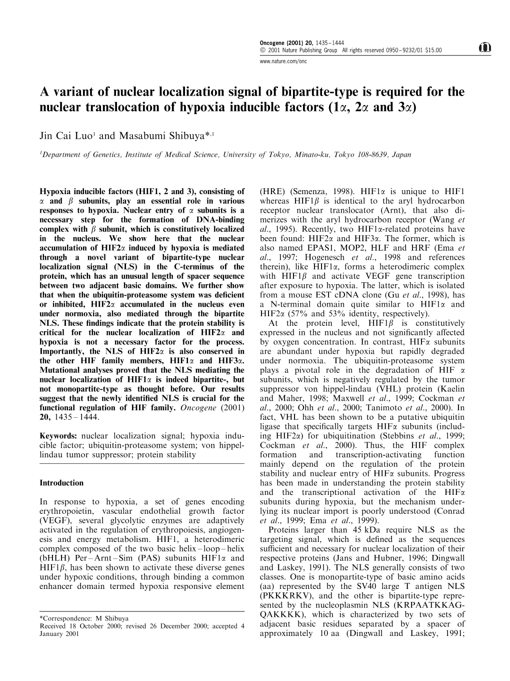 A Variant of Nuclear Localization Signal of Bipartite-Type Is Required for the Nuclear Translocation of Hypoxia Inducible Factors (1A,2A and 3A)