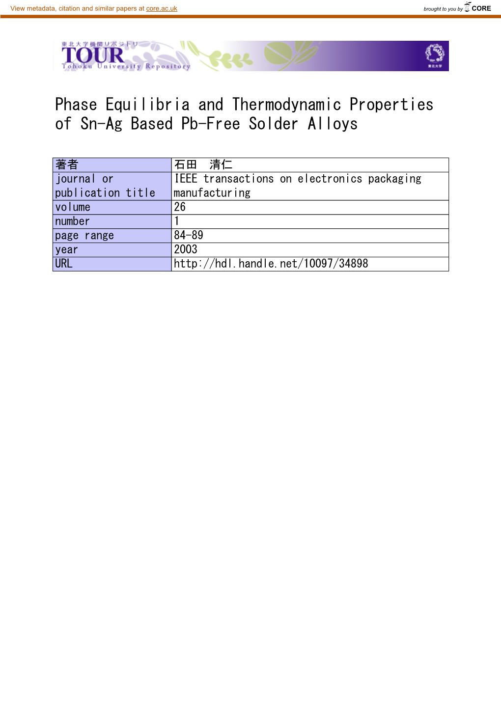 Phase Equilibria and Thermodynamic Properties of Sn-Ag Based Pb-Free Solder Alloys