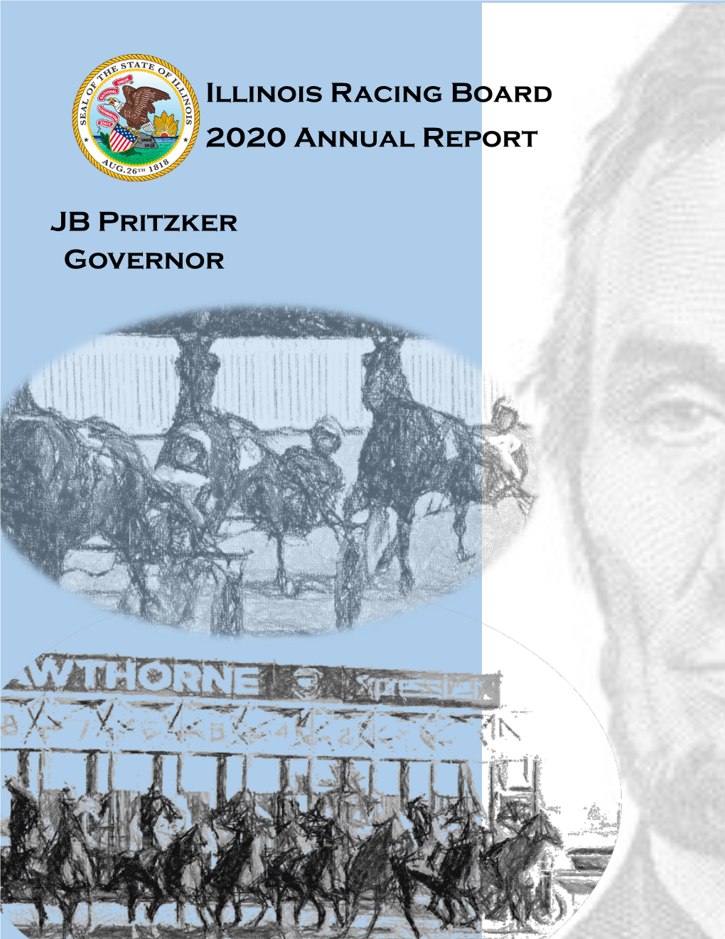 Illinois Racing Board 2020 Annual Report JB Pritzker Governor