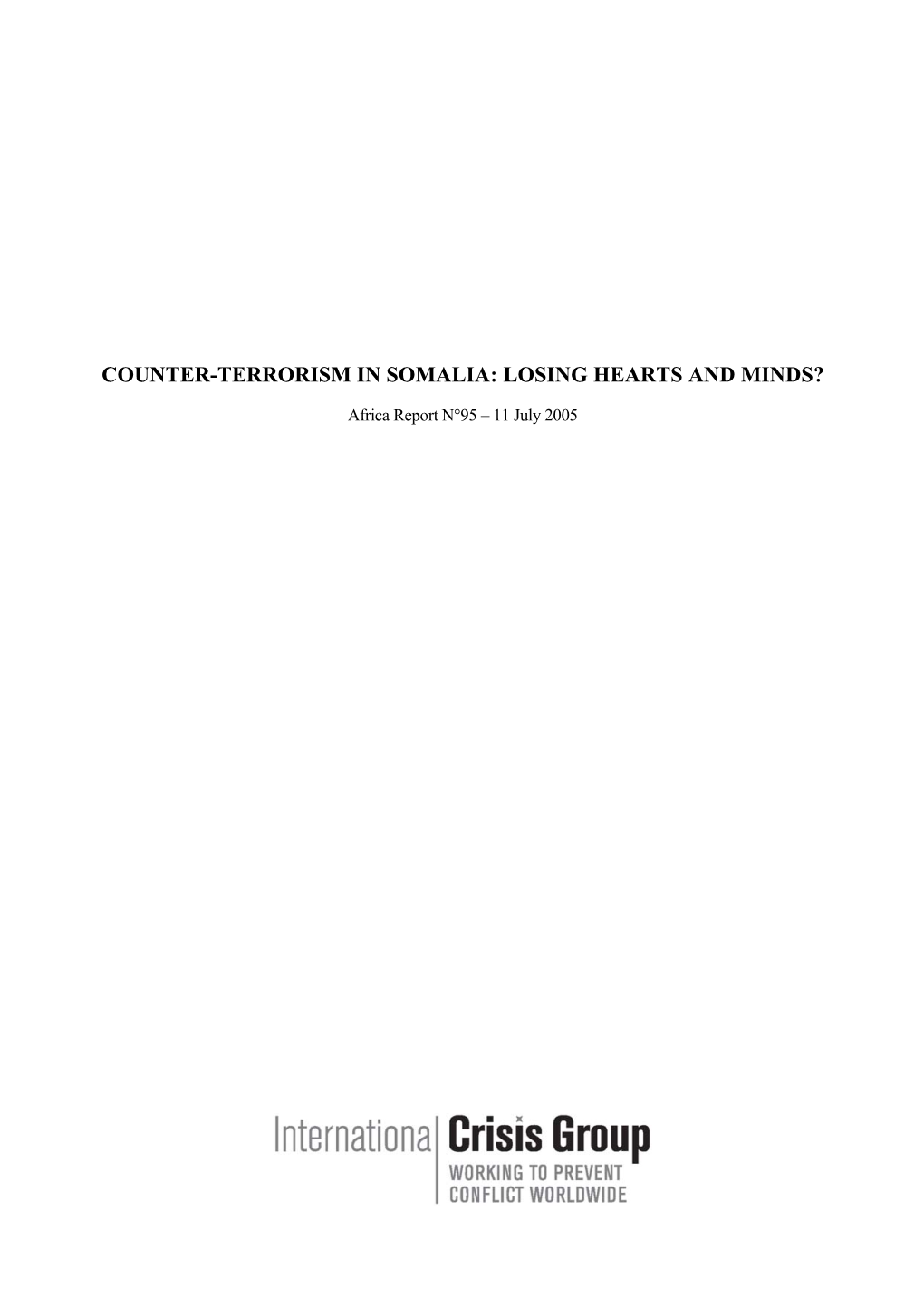 Counter-Terrorism in Somalia: Losing Hearts and Minds?