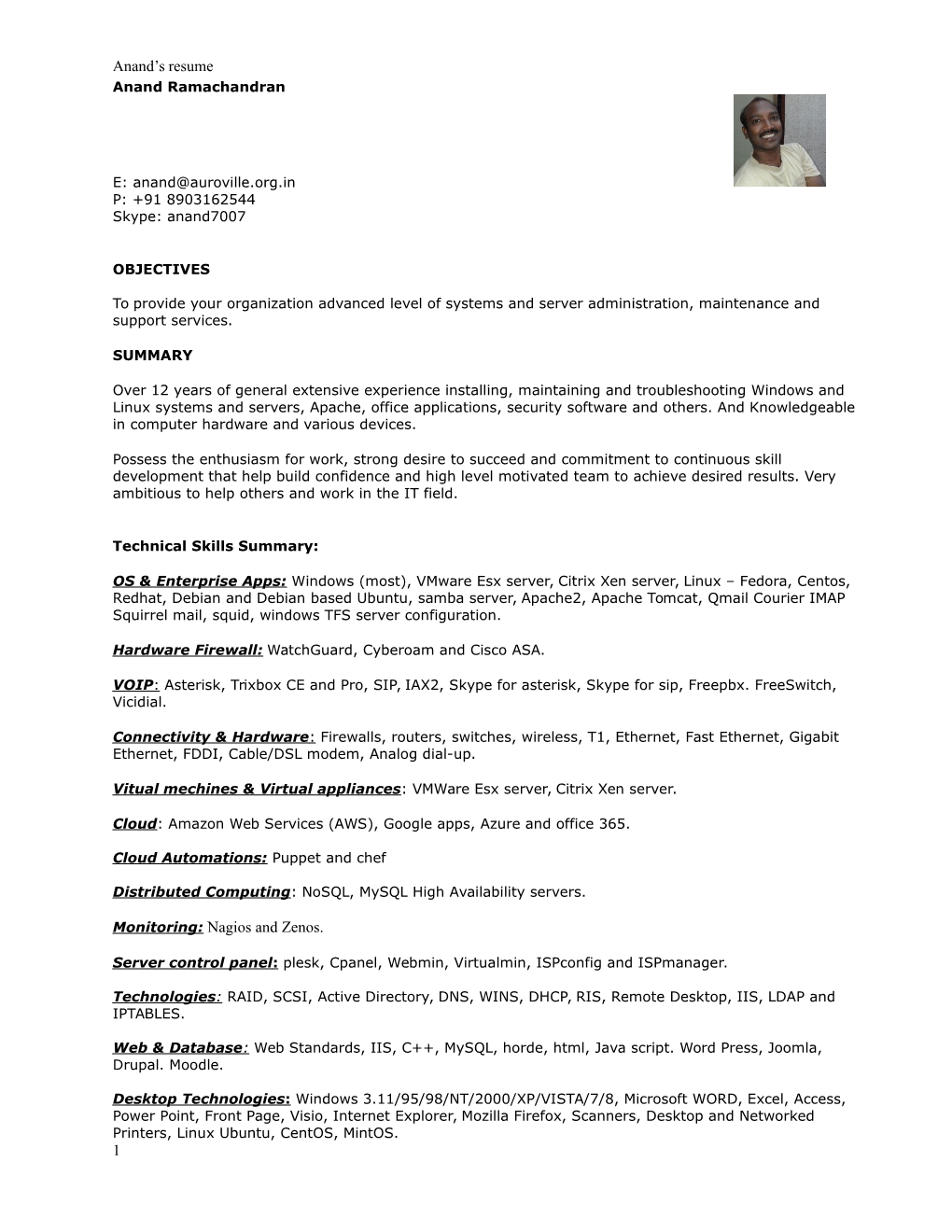 Anand's Resume Monitoring: Nagios and Zenos. 1
