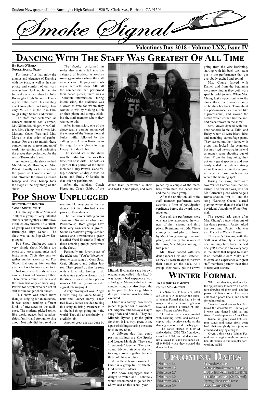 Smoke Signal Wishes the Best the Smoke Signal Is the Oﬃ Cial Newspaper of John Burroughs High School, Created a Certain Way About Jonathan, by Journalism Students