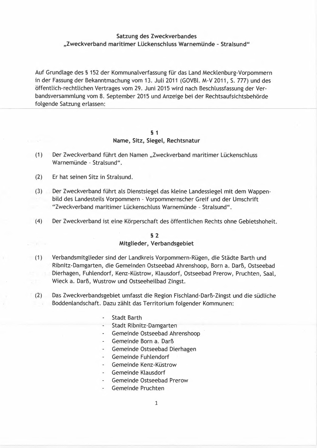 Auf Grundlage Des § 152Der Kommunalverfassungfür Das Land Mecklenburg-Vorpommern in Der Fassungder Bekanntmachungvom 13
