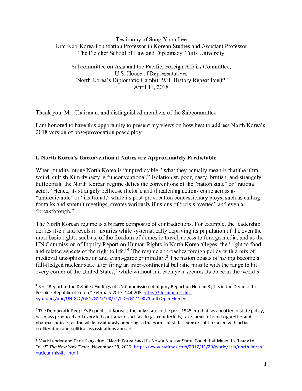 Testimony of Sung-Yoon Lee Kim Koo-Korea Foundation Professor in Korean Studies and Assistant Professor the Fletcher School of Law and Diplomacy, Tufts University