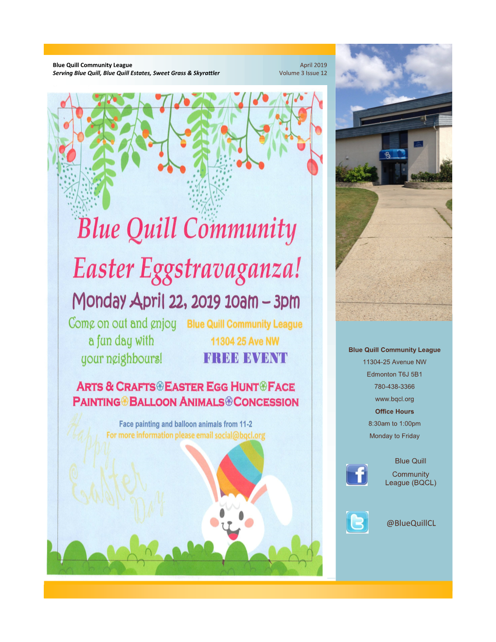 April 2019 Serving Blue Quill, Blue Quill Estates, Sweet Grass & Skyrattler Volume 3 Issue 12