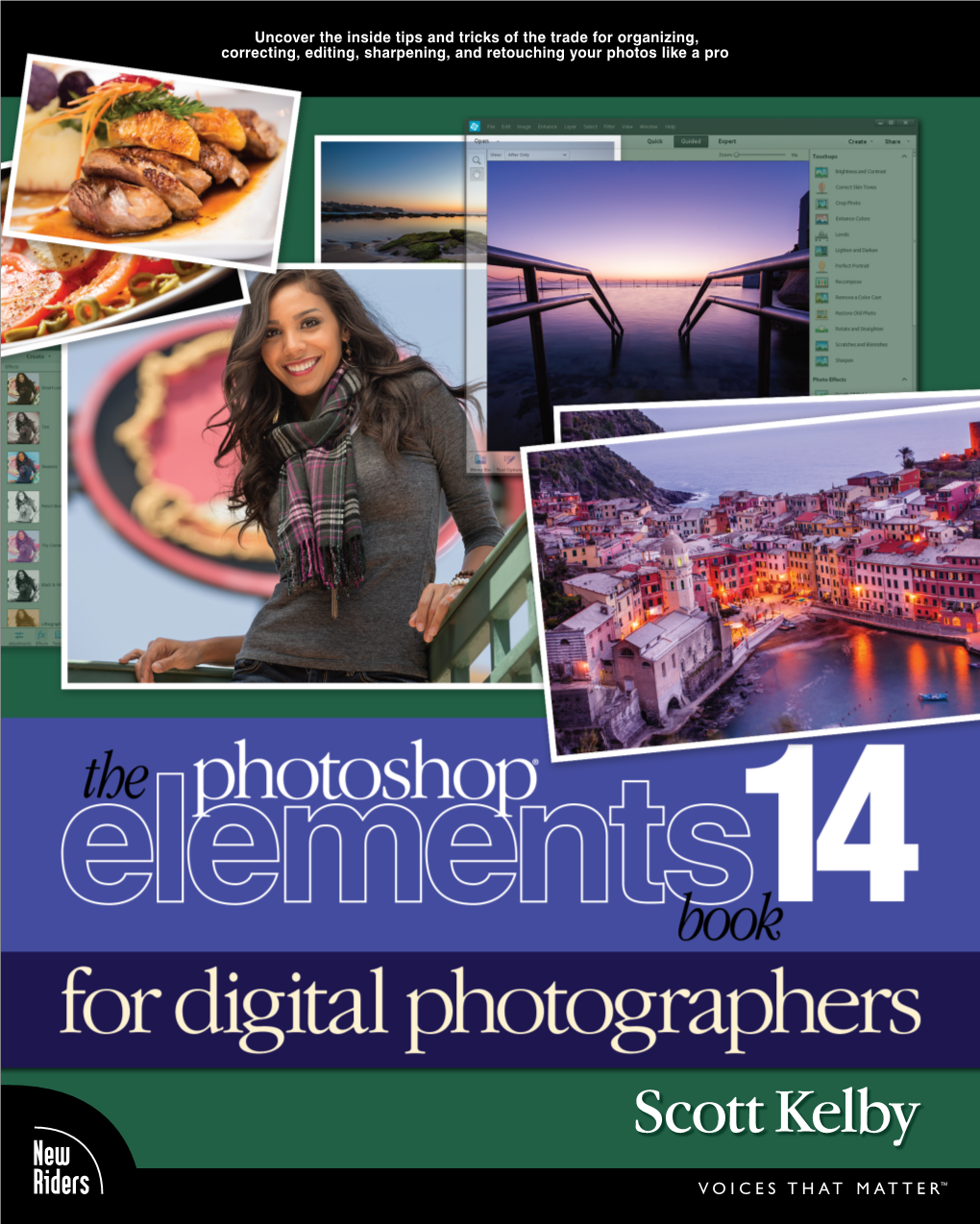 The Photoshop® Elements 14 Book for Digital Photographers