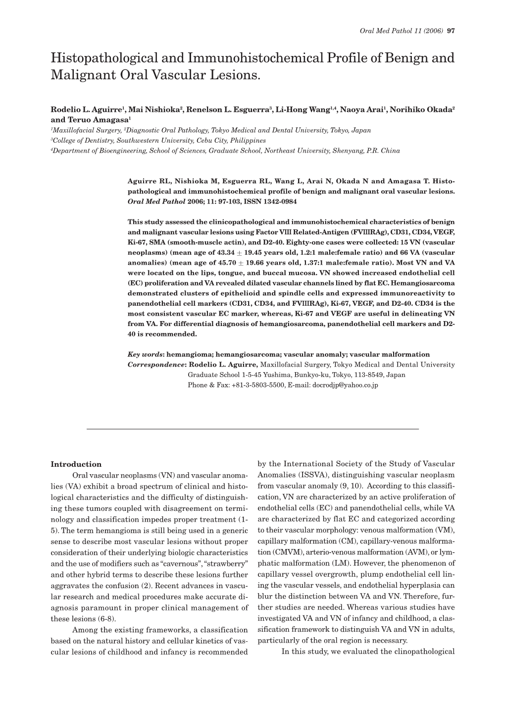 Histopathological and Immunohistochemical Profile of Benign and Malignant Oral Vascular Lesions