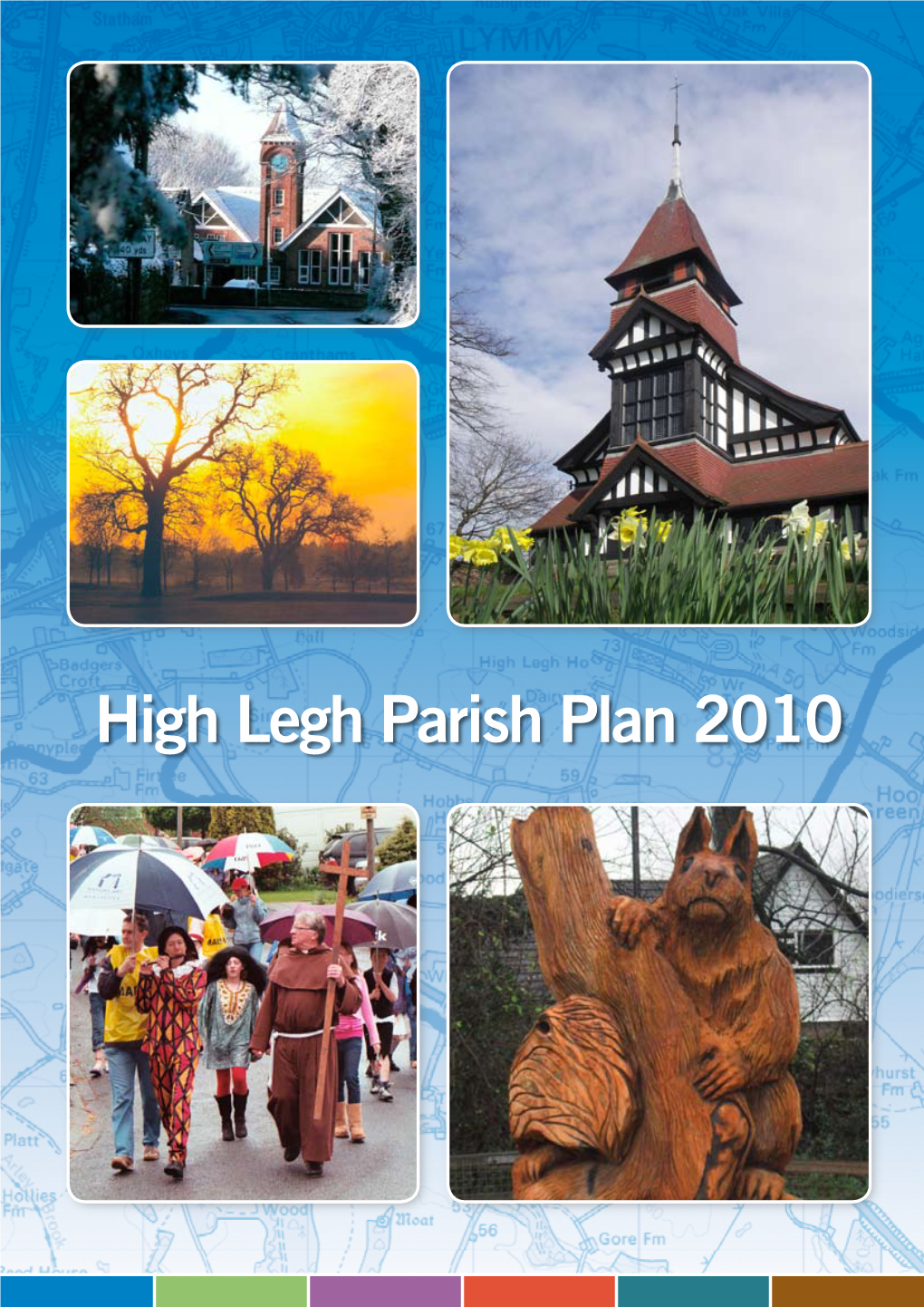 High Legh Parish Plan 2010 Welcome