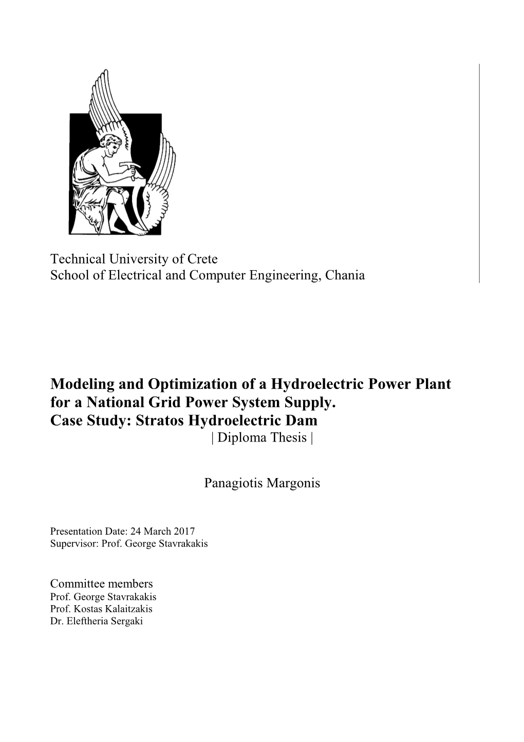 Modeling and Optimization of a Hydroelectric Power Plant for a National Grid Power System Supply. Case Study: Stratos Hydroelectric Dam | Diploma Thesis |