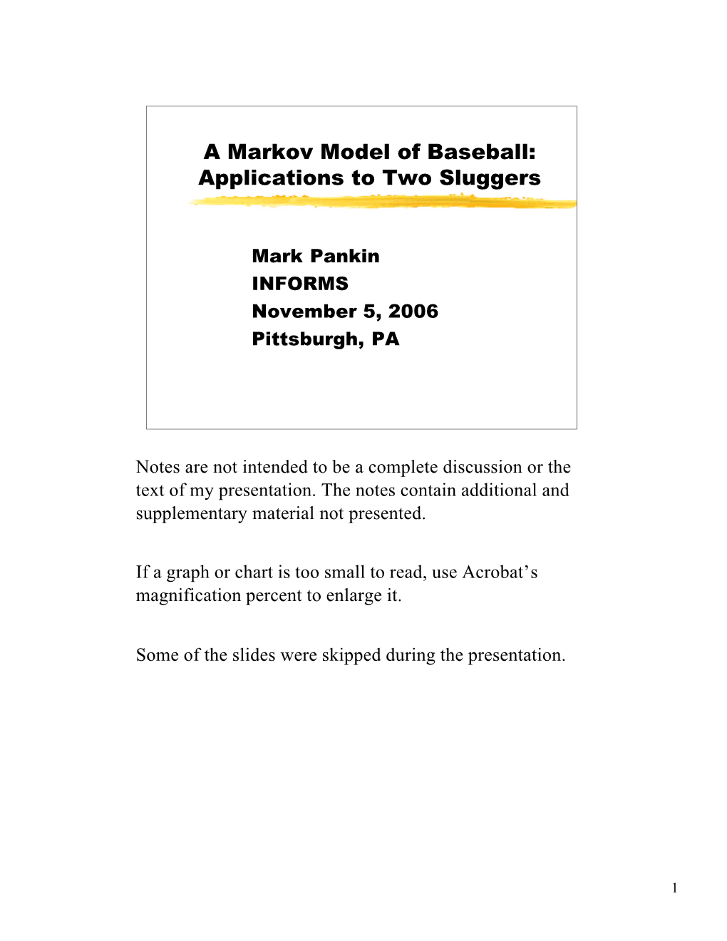 A Markov Model of Baseball: Applications to Two Sluggers