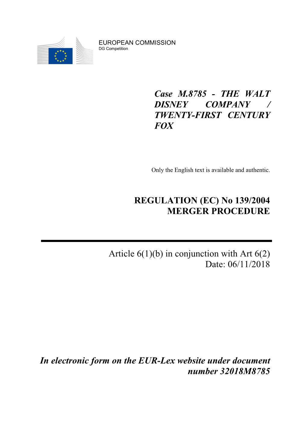 Case M.8785 - the WALT DISNEY COMPANY / TWENTY-FIRST CENTURY FOX