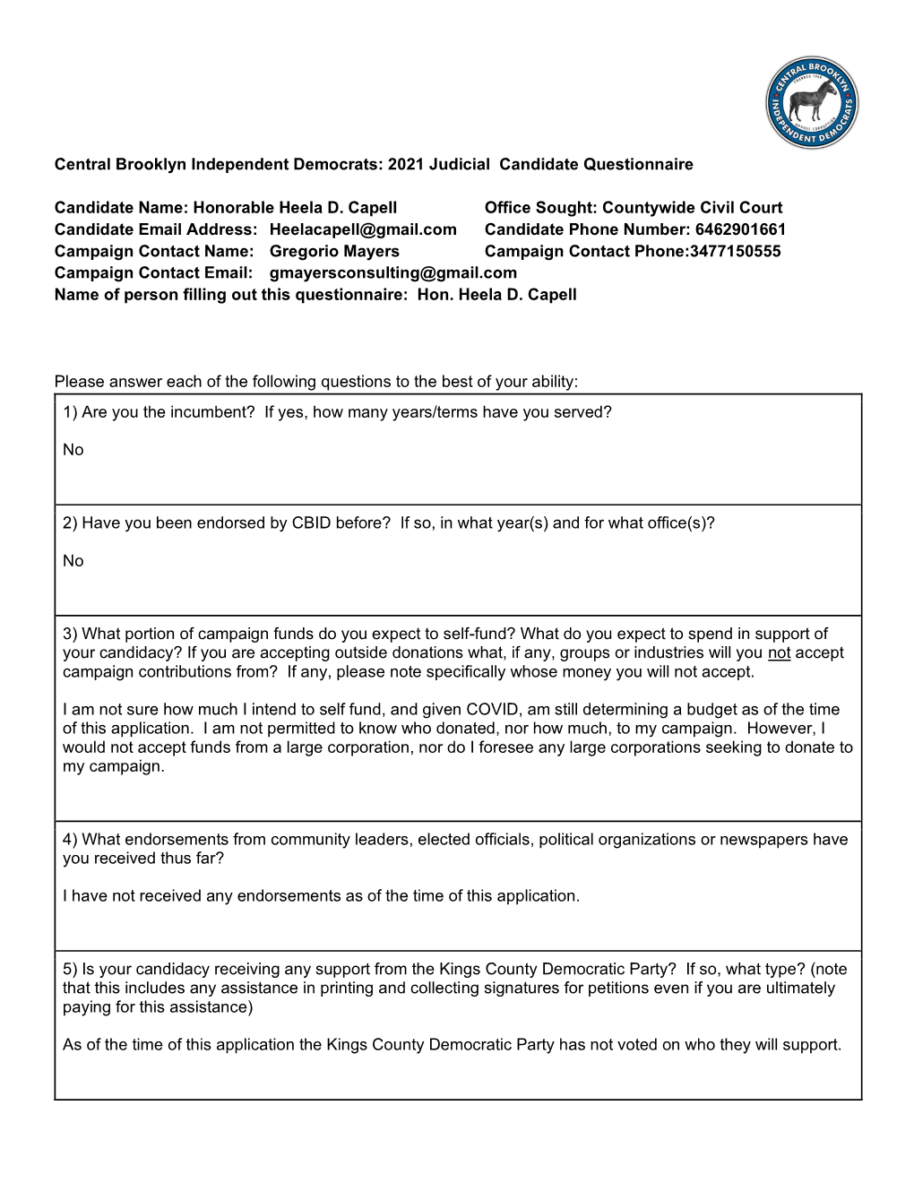 2021 Judicial Candidate Questionnaire Candidate Name: Honorable Heela D. Capell Offic