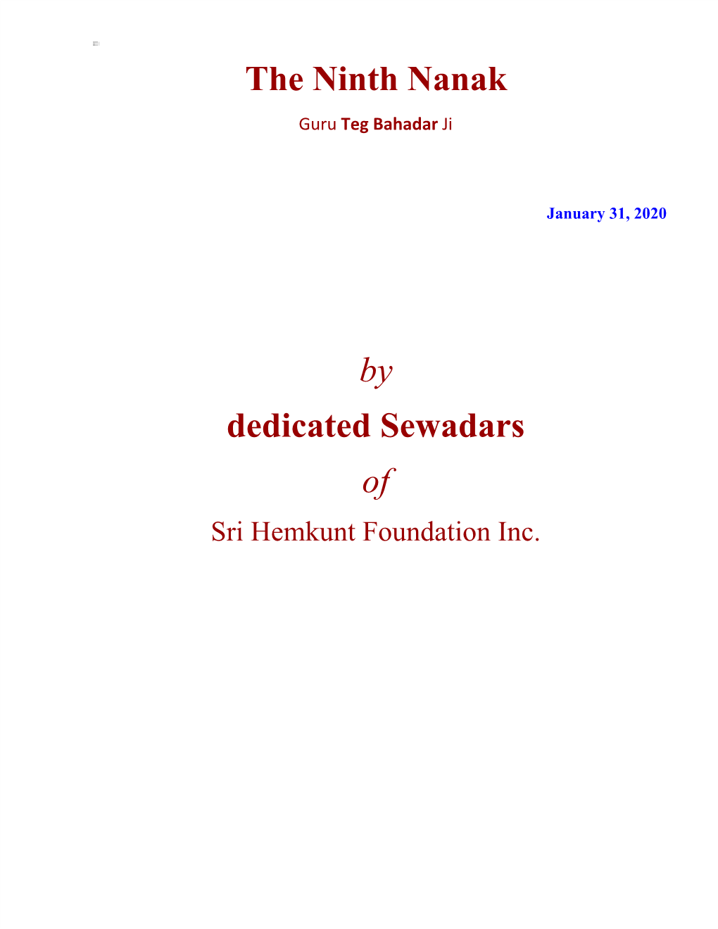 The Ninth Nanak by Dedicated Sewadars Of