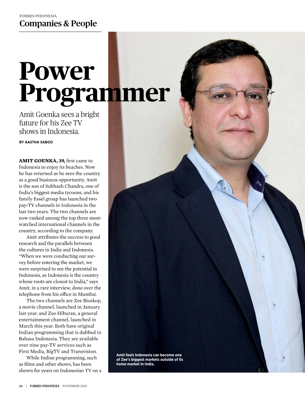 Power Programmer Amit Goenka Sees a Bright Future for His Zee TV Shows in Indonesia