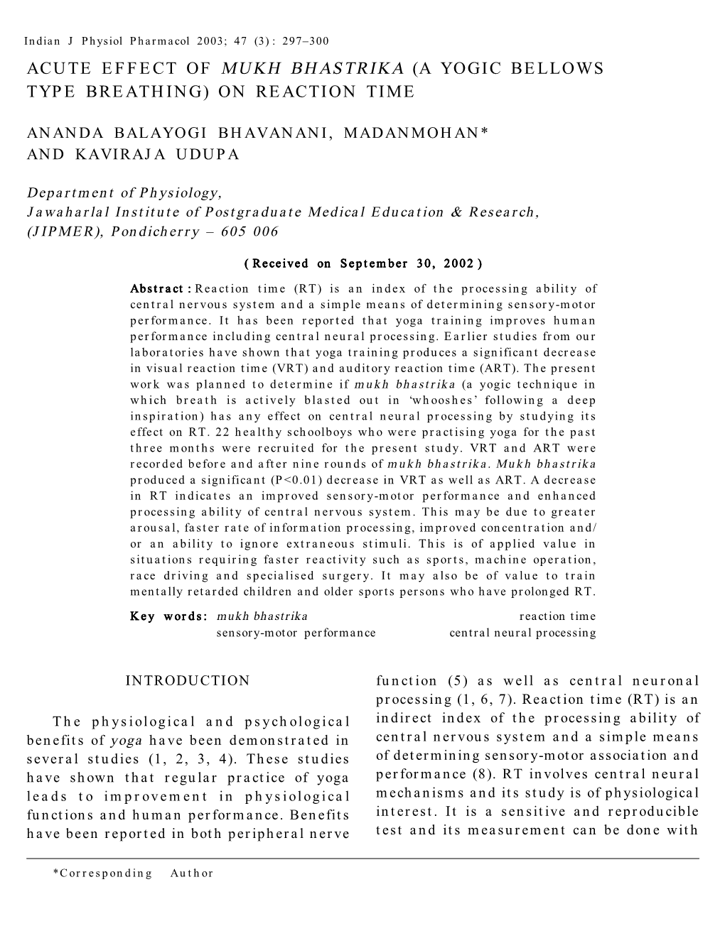 Acute Effect of Mukh Bhastrika (A Yogic Bellows Type Breathing) on Reaction Time