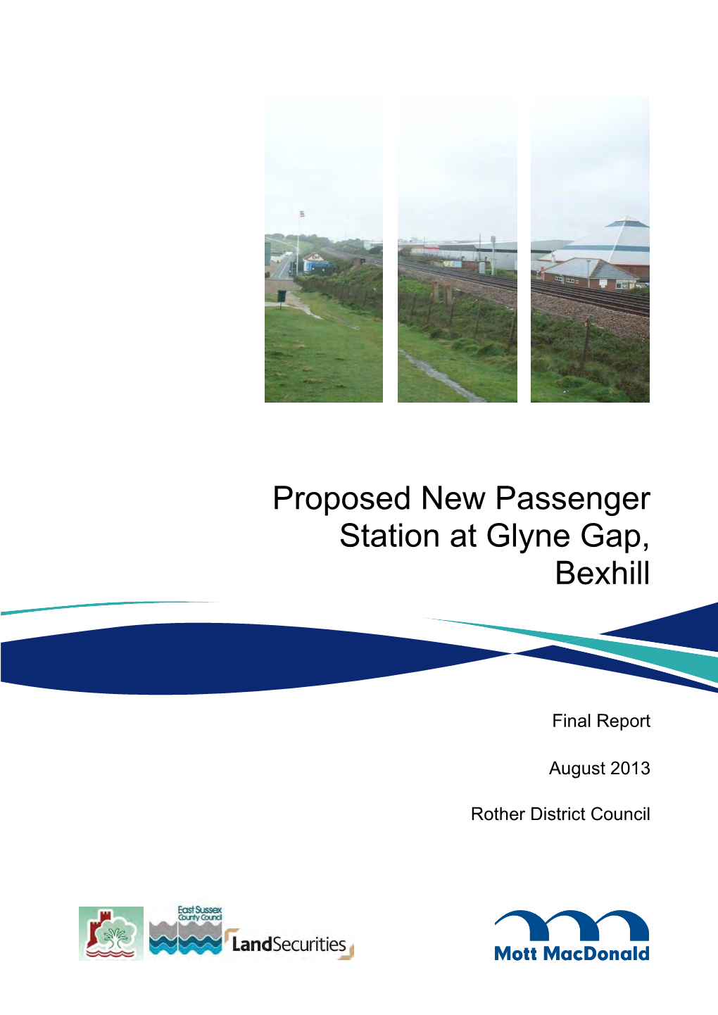 Proposed New Passenger Station at Glyne Gap Bexhill – Final Report