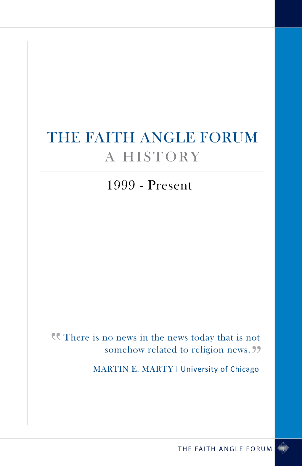 The Faith Angle Forum a History