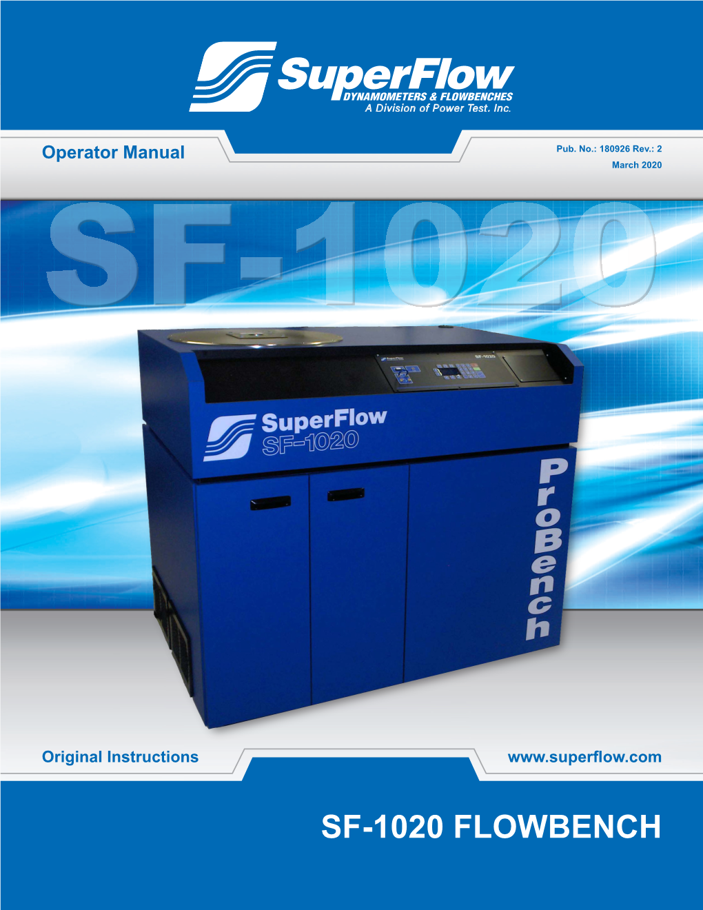 SF-1020 FLOWBENCH Copyright 2020 by Superflow Dynamometers & Flowbenches