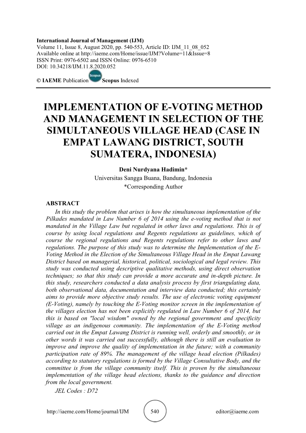 Implementation of E-Voting Method and Management in Selection of the Simultaneous Village Head (Case in Empat Lawang District, South Sumatera, Indonesia)