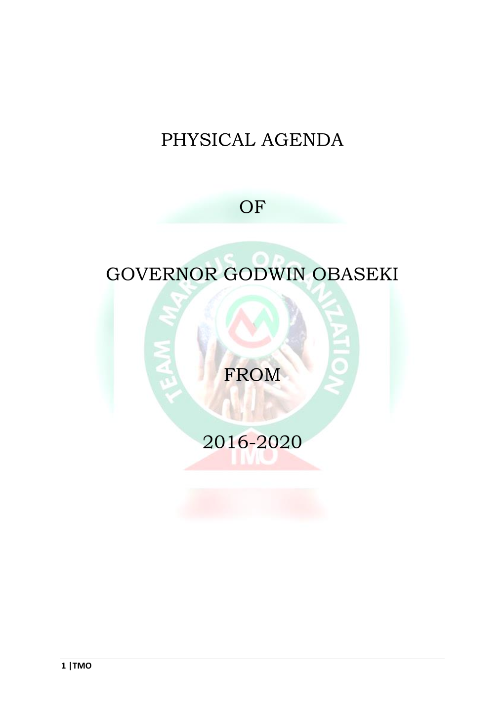 Physical Agenda of Governor Godwin Obaseki from 2016-2020