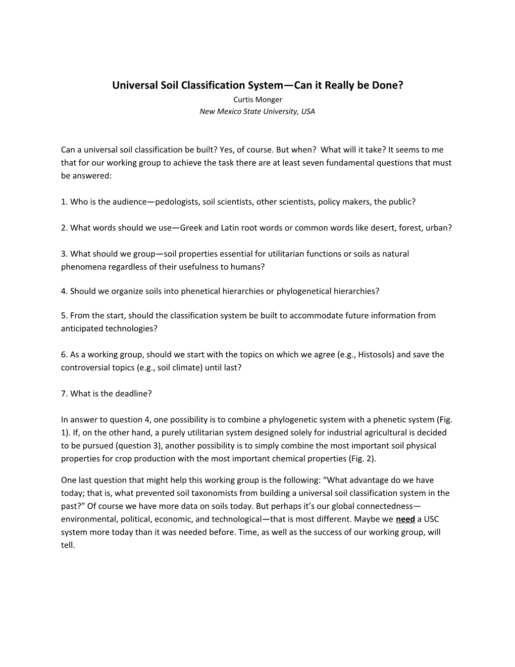 Universal Soil Classification System Can It Really Be Done?