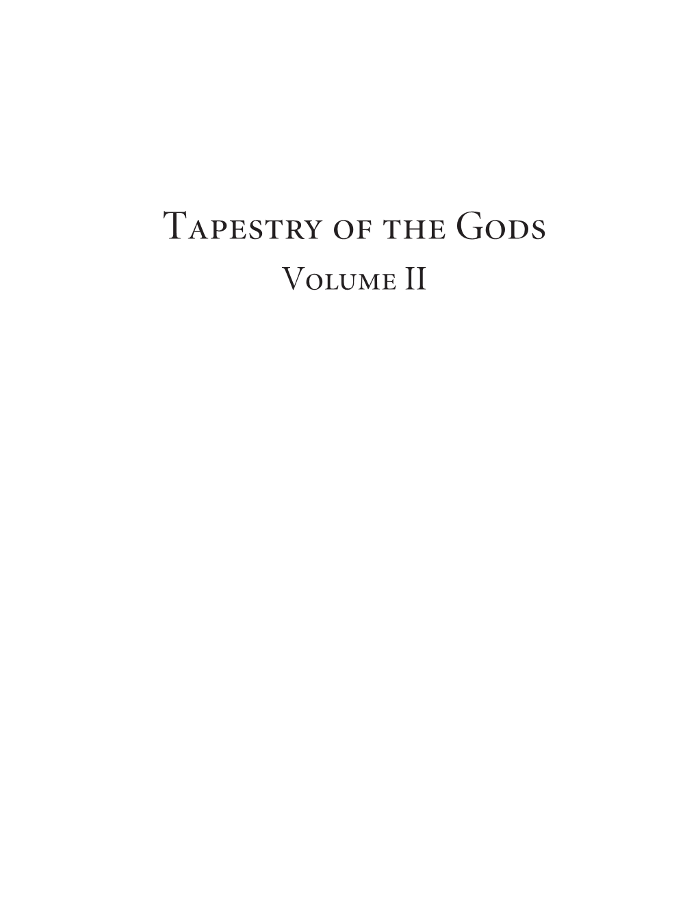 Tapestry of the Gods, Volume II