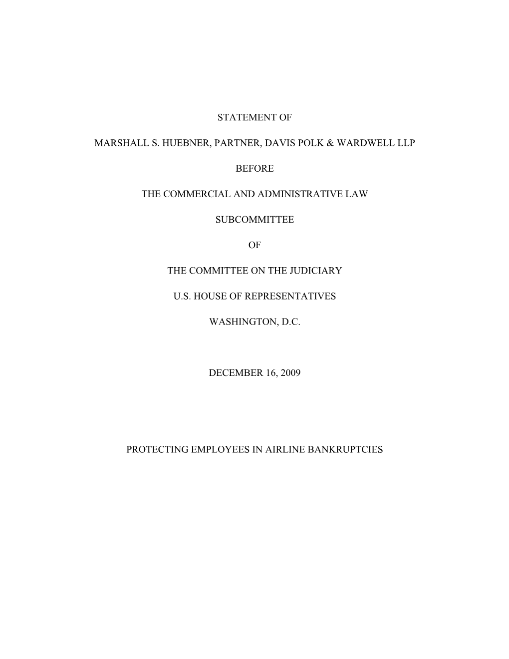 Statement of Marshall S. Huebner, Partner, Davis