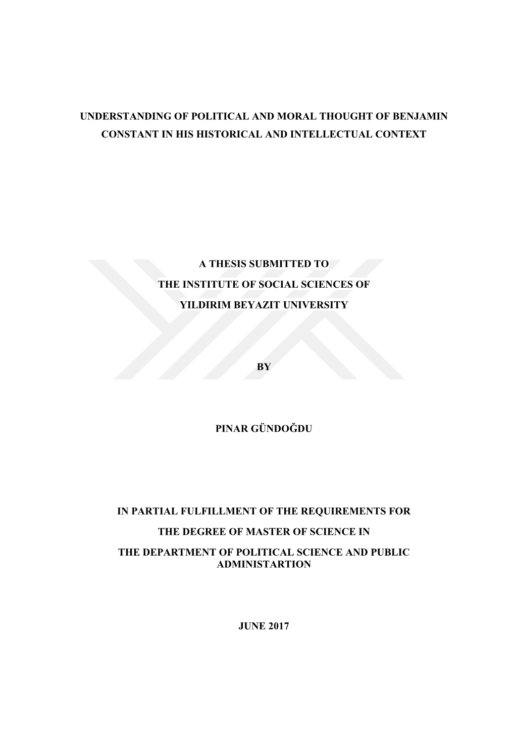 Understanding of Political and Moral Thought of Benjamin Constant in His Historical and Intellectual Context