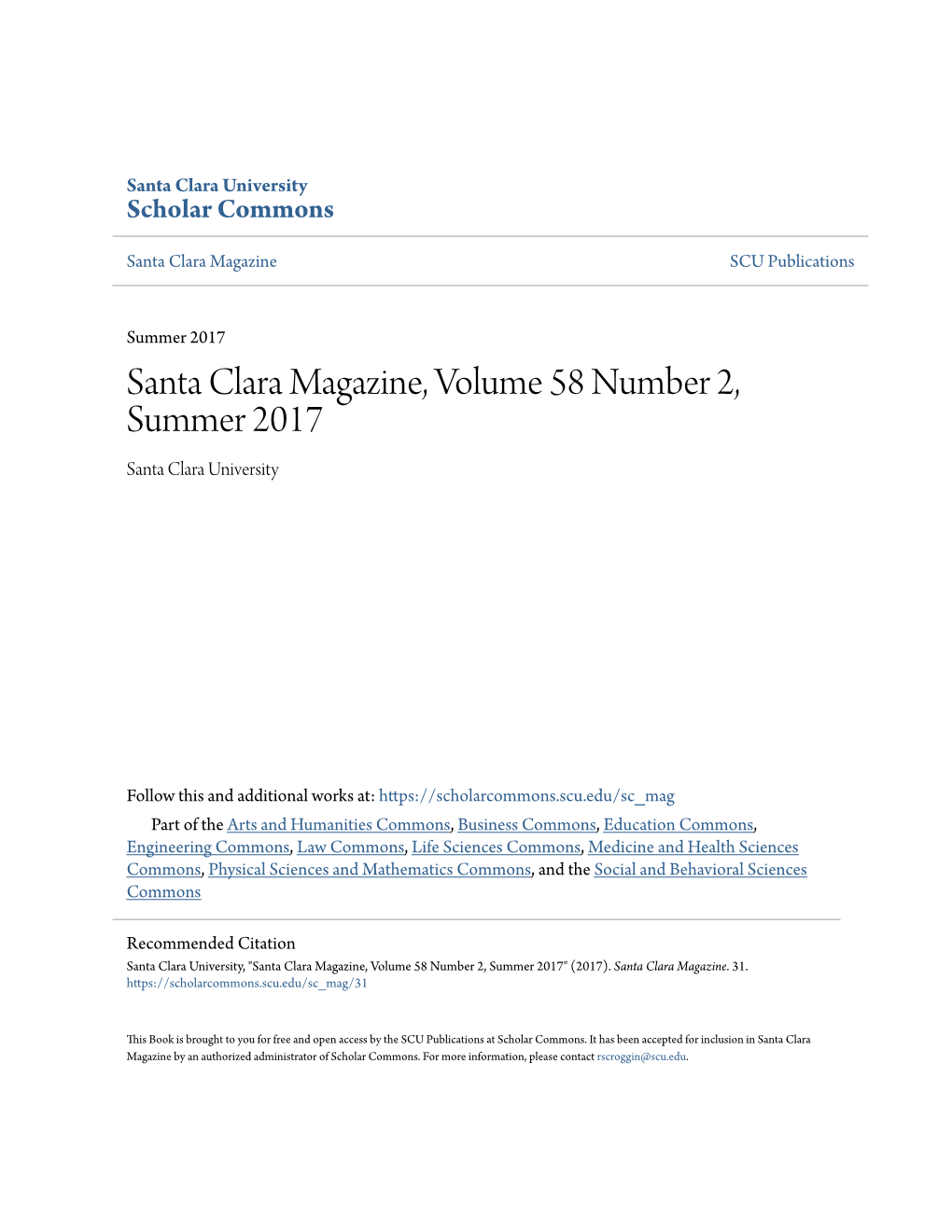 Santa Clara Magazine, Volume 58 Number 2, Summer 2017 Santa Clara University