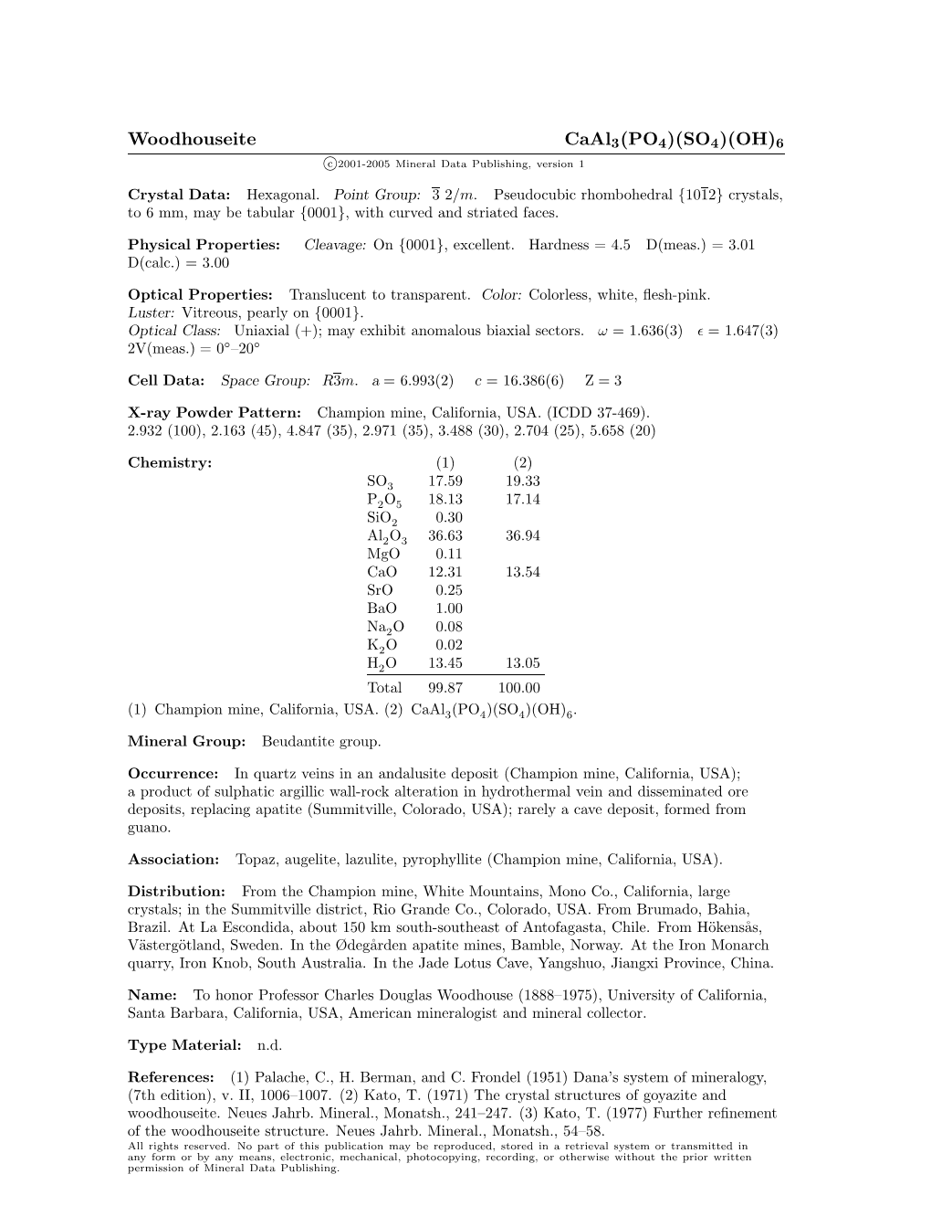 Woodhouseite Caal3(PO4)(SO4)(OH)6 C 2001-2005 Mineral Data Publishing, Version 1