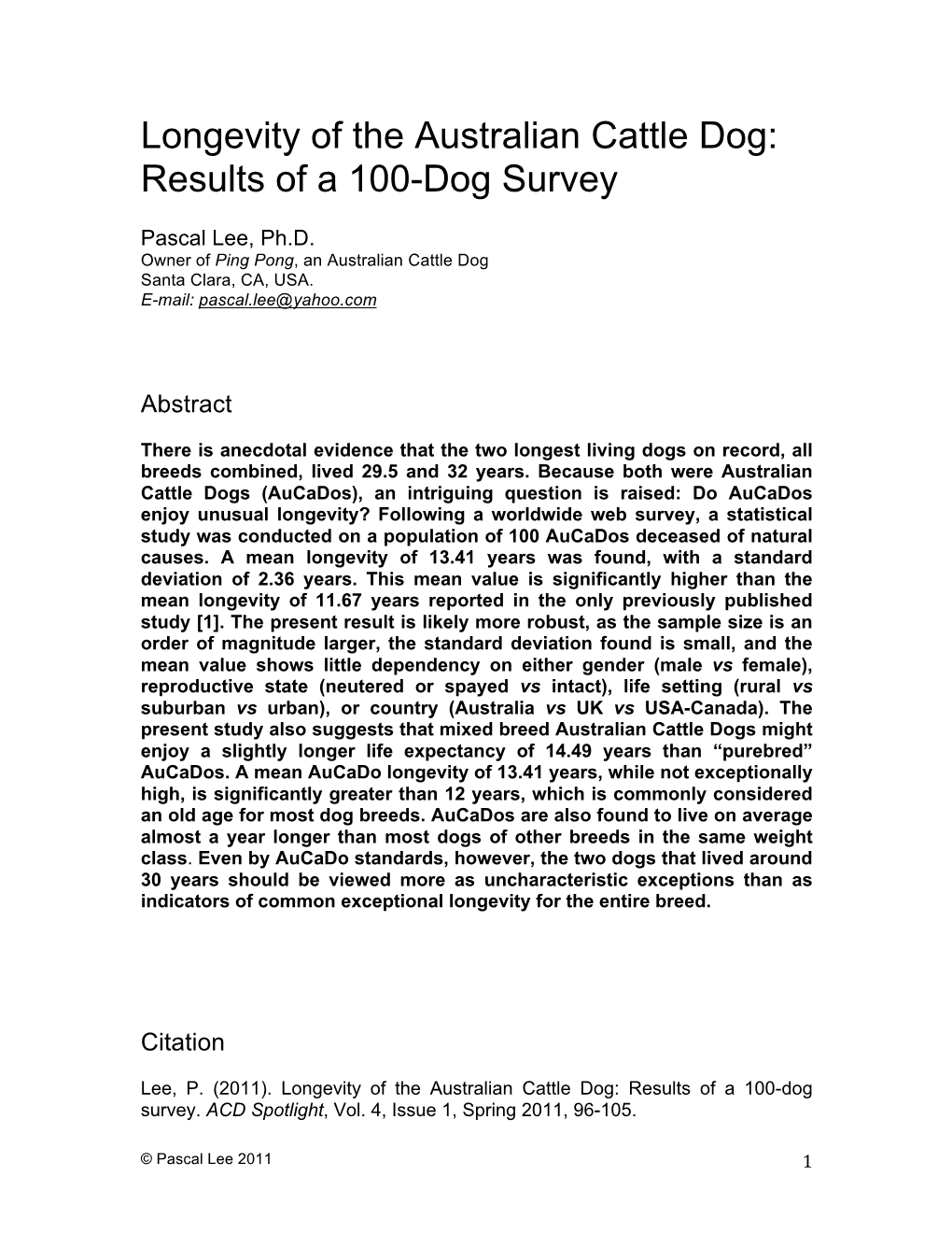 Longevity of the Australian Cattle Dog: Results of a 100-Dog Survey