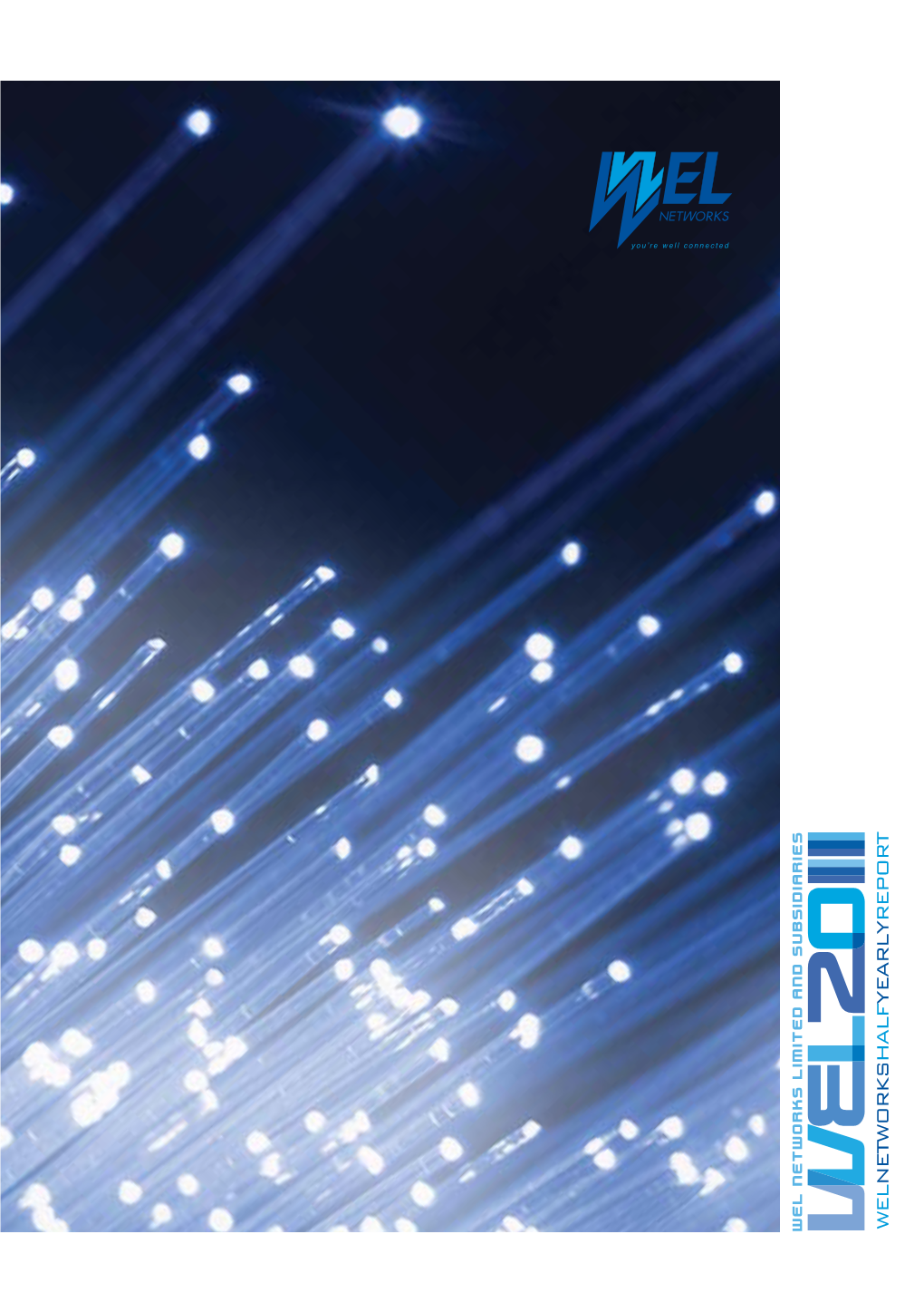 WEL Networks Half Yearly Report 2011