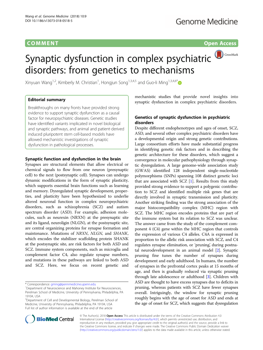 Synaptic Dysfunction in Complex Psychiatric Disorders: from Genetics to Mechanisms Xinyuan Wang1,2, Kimberly M