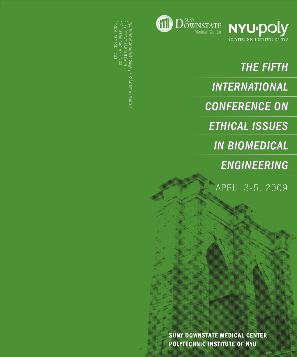 The Fifth International Conference on Ethical Issues in Biomedical Engineering