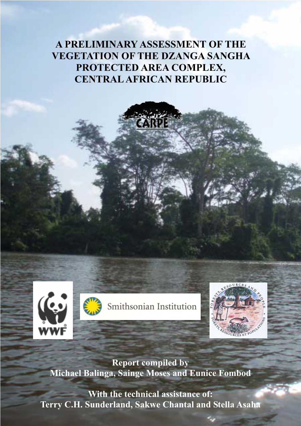 A Preliminary Assessment of the Vegetation of the Dzanga Sangha Protected Area Complex, Central African Republic