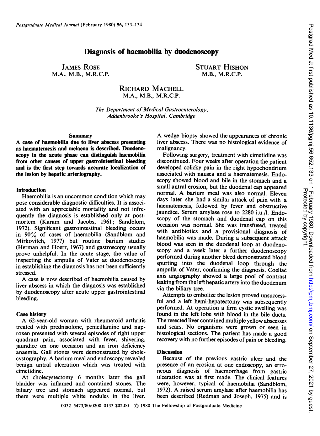 Diagnosis of Haemobilia by Duodenoscopy JAMES ROSE STUART HISHON M.A., M.B., M.R.C.P