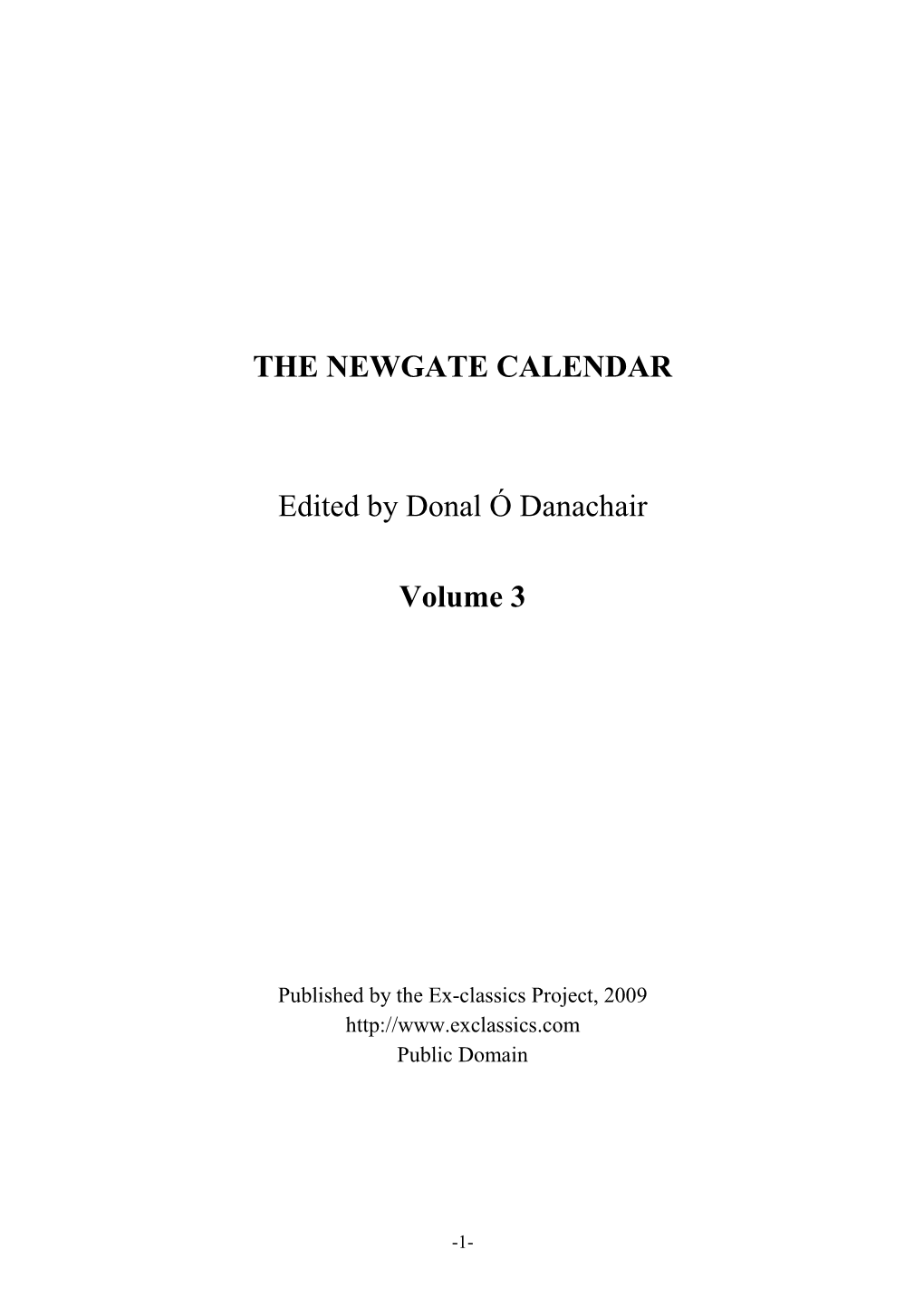THE NEWGATE CALENDAR Edited by Donal Ó Danachair Volume 3