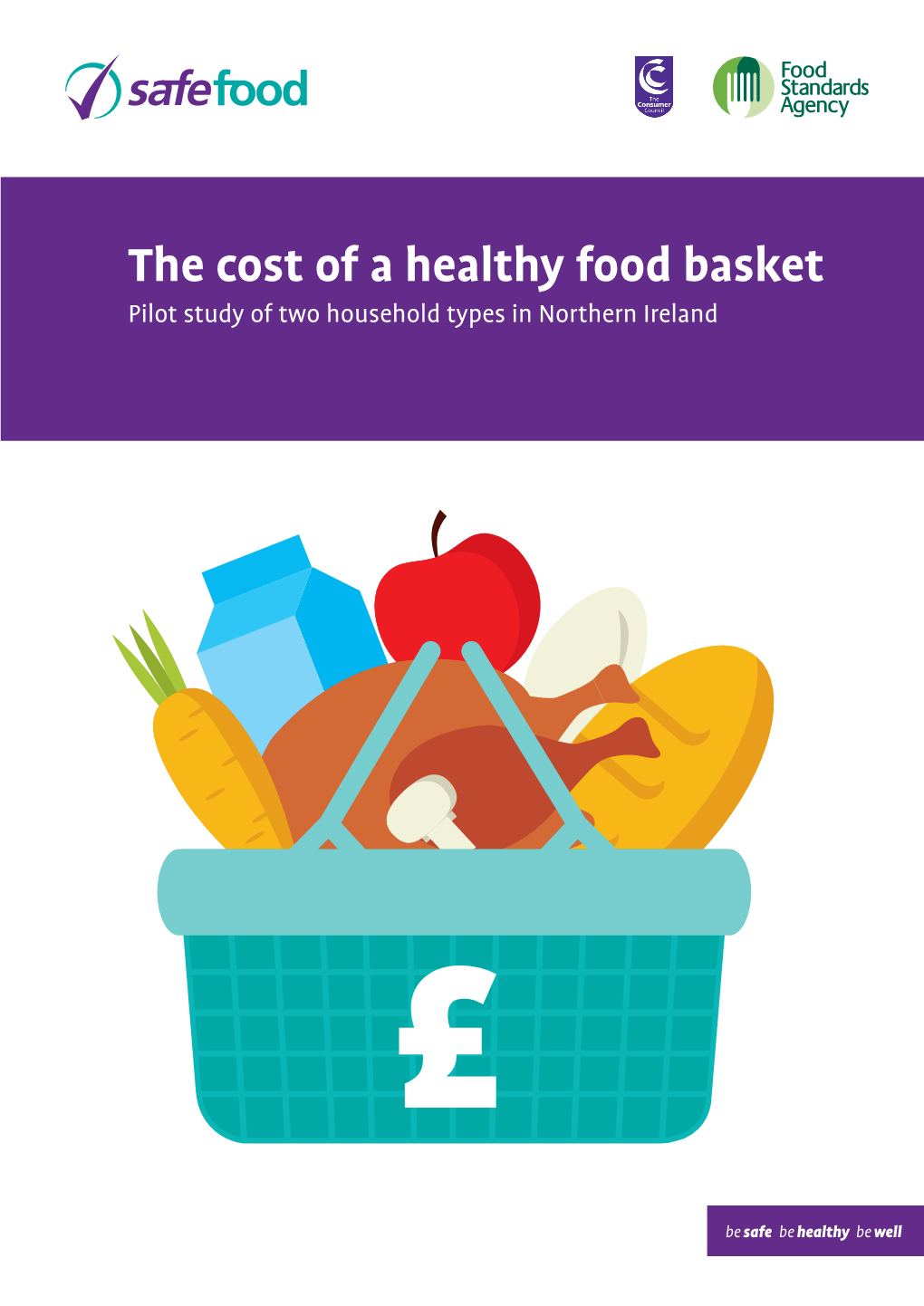 The Cost of a Minimum Essential Food Basket in Northern Ireland. Pilot Study for Two Household Types