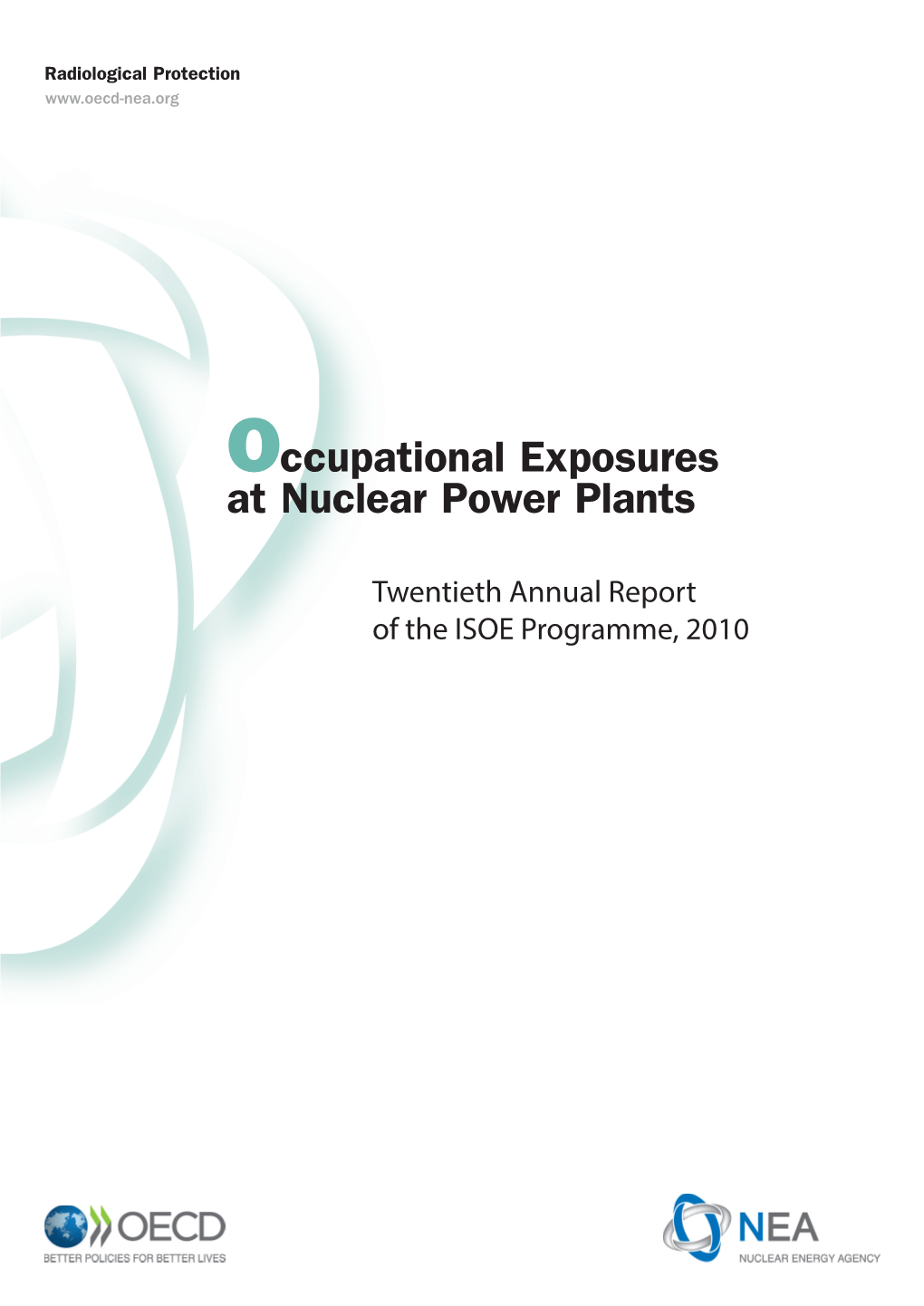 Occupational Exposures at Nuclear Power Plants