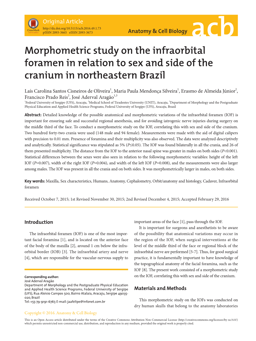 Morphometric Study on the Infraorbital Foramen in Relation to Sex and Side of the Cranium in Northeastern Brazil