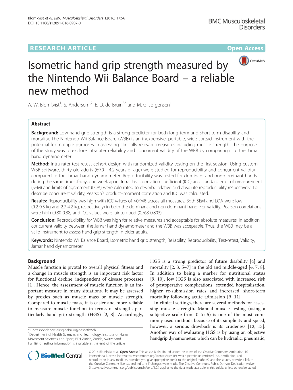 Isometric Hand Grip Strength Measured by the Nintendo Wii Balance Board – a Reliable New Method A