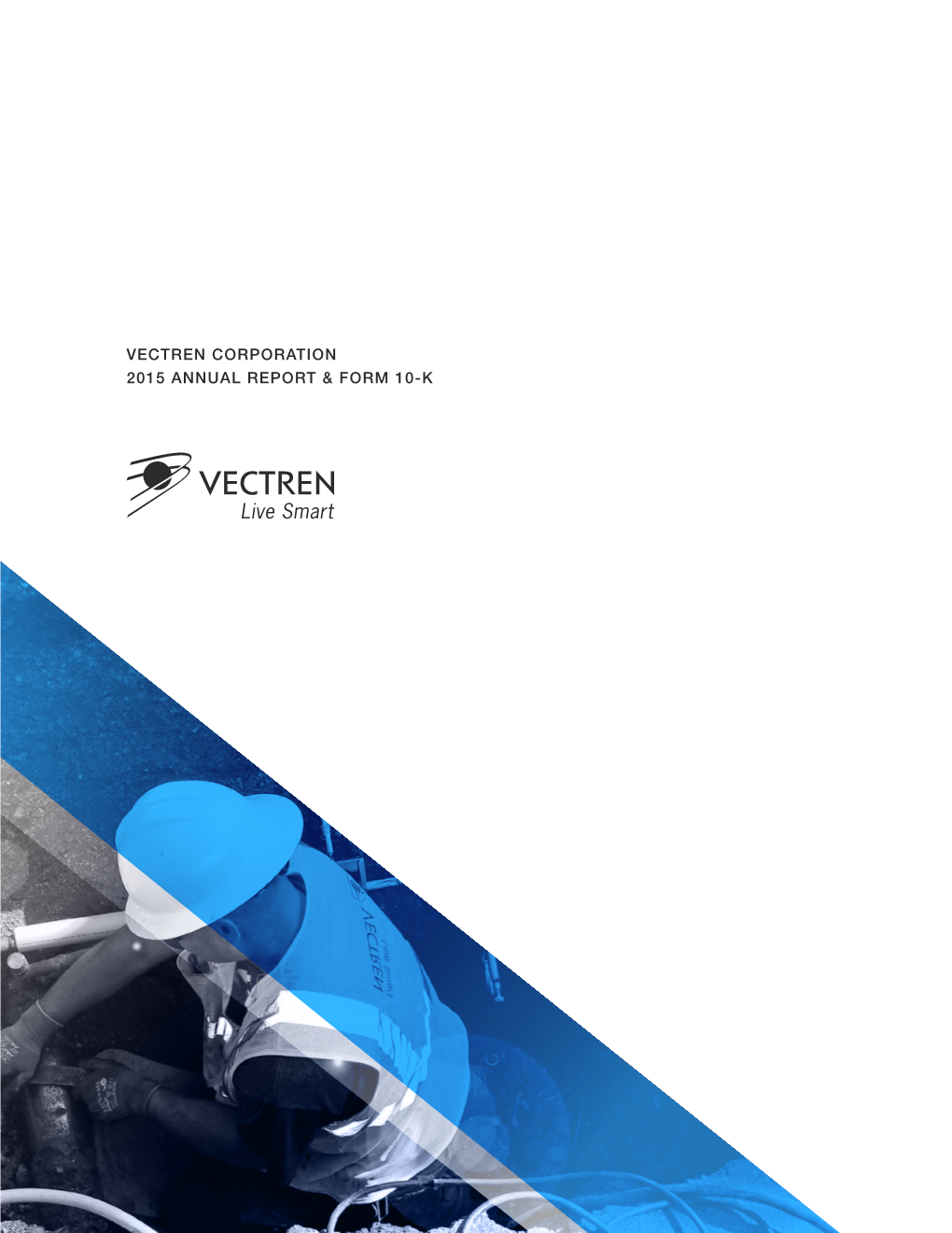 Vectren Corporation 2015 Annual Report & Form 10-K