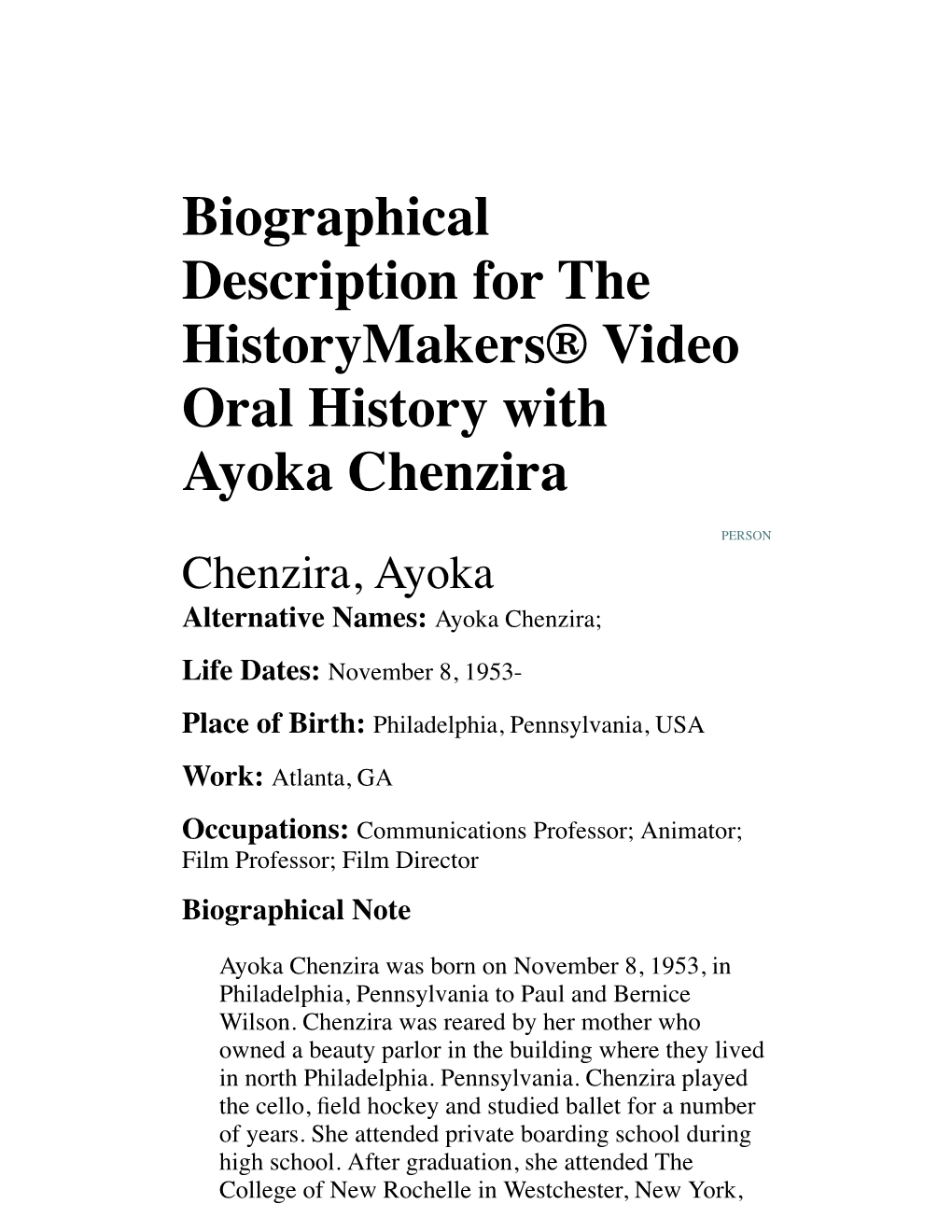 Biographical Description for the Historymakers® Video Oral History with Ayoka Chenzira