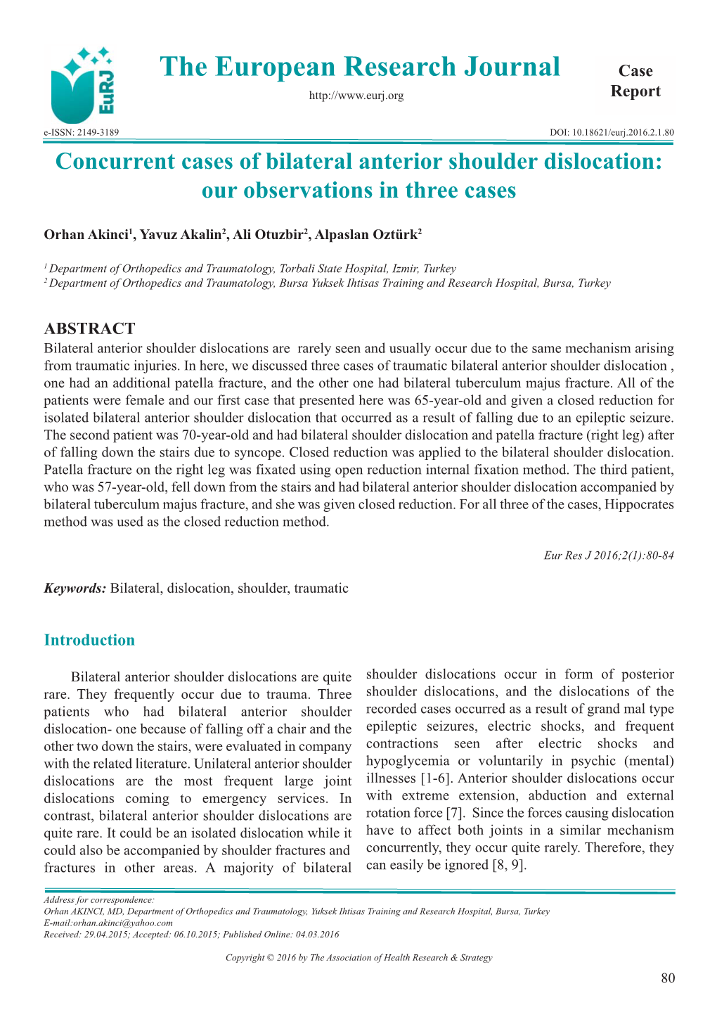 Concurrent Cases of Bilateral Anterior Shoulder Dislocation: Our Observations in Three Cases