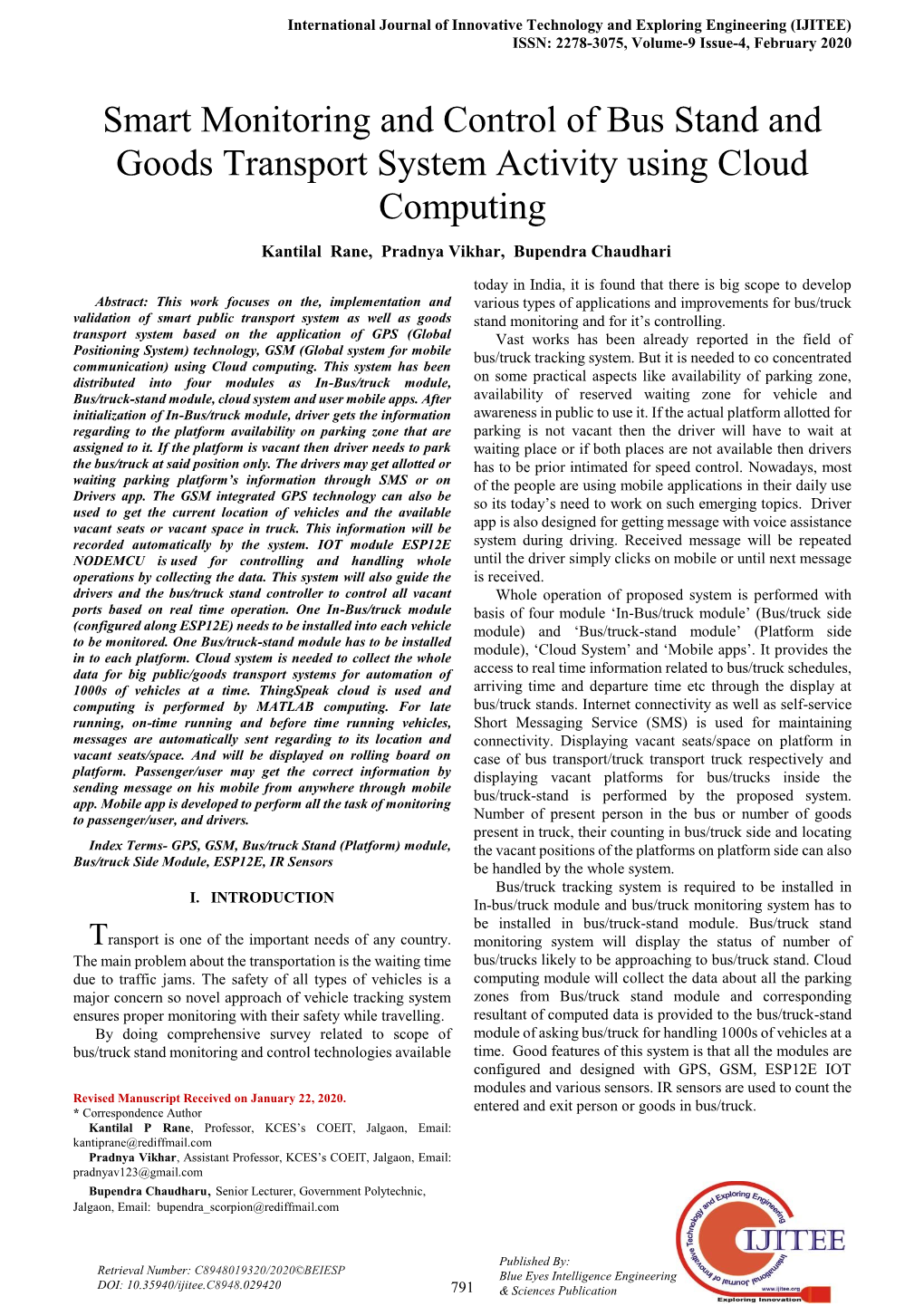 Smart Monitoring and Control of Bus Stand and Goods Transport System Activity Using Cloud Computing Kantilal Rane, Pradnya Vikhar, Bupendra Chaudhari