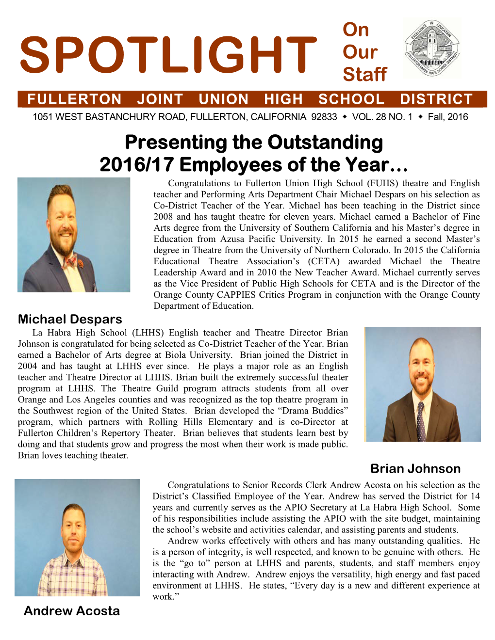 SPOTLIGHT Our Staff FULLERTON JOINT UNION HIGH SCHOOL DISTRICT